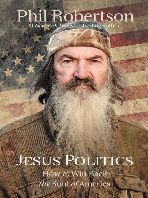 Title details for Jesus Politics by Phil Robertson - Wait list